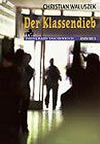 Waluszek - Der Klassendieb Cover