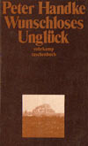 Handke - Wunschloses Ungl�ck Cover