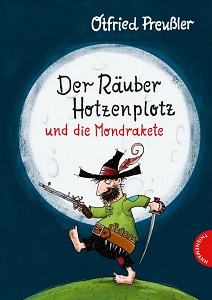 Otfried Preußler - Der Räuber Hotzenplotz und die Mondrakete | © Thienemann Verlag